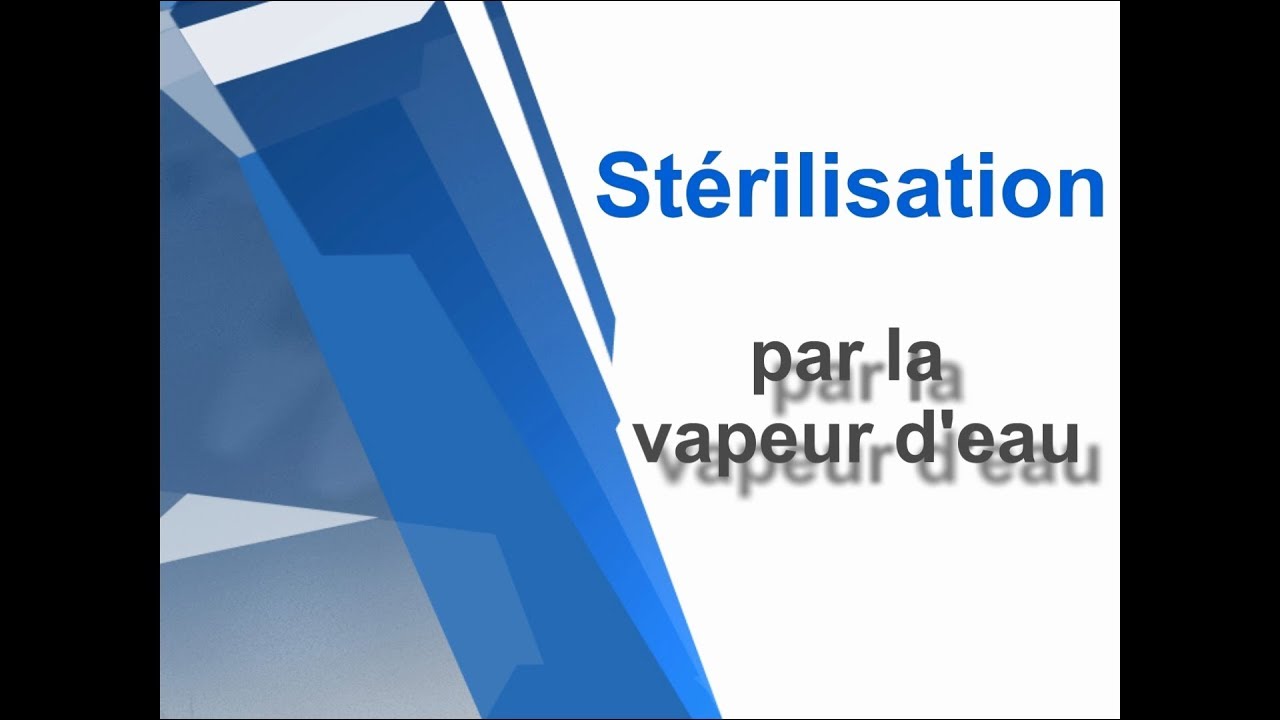 Stérilisation par la vapeur d'eau (cas de l'autoclave)
