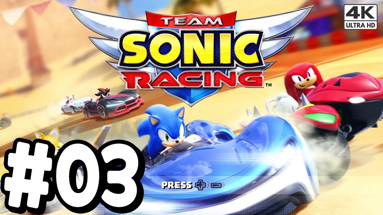 Team Sonic Racing Gameplay Walkthrough Part 3 | Switch 4K