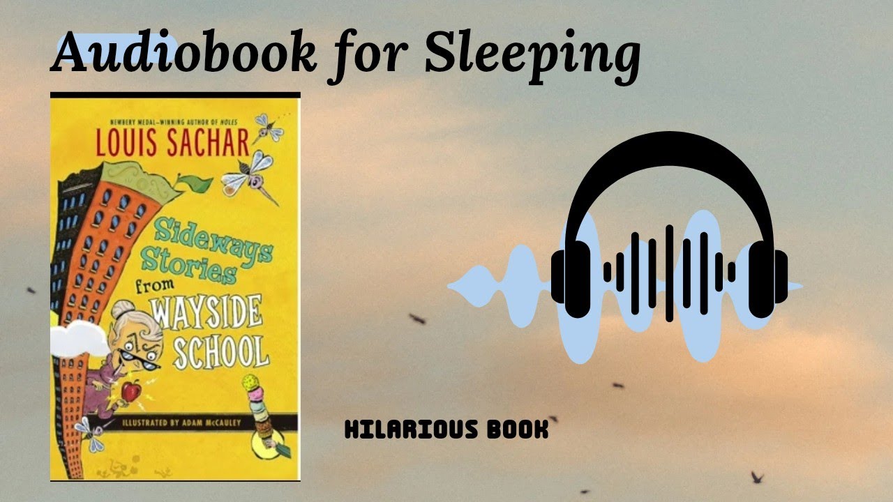 Audiobook For Sleeping : Sideways Stories From wayside School |Interesting and Hilarious book