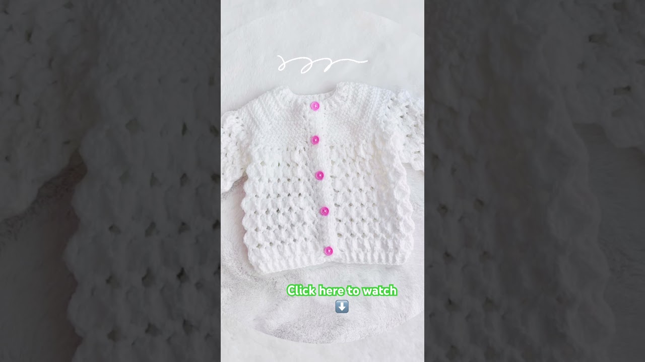 How to crochet easy baby cardigan sweater with marshmallow stitch pattern #crochetforbaby #ganchillo