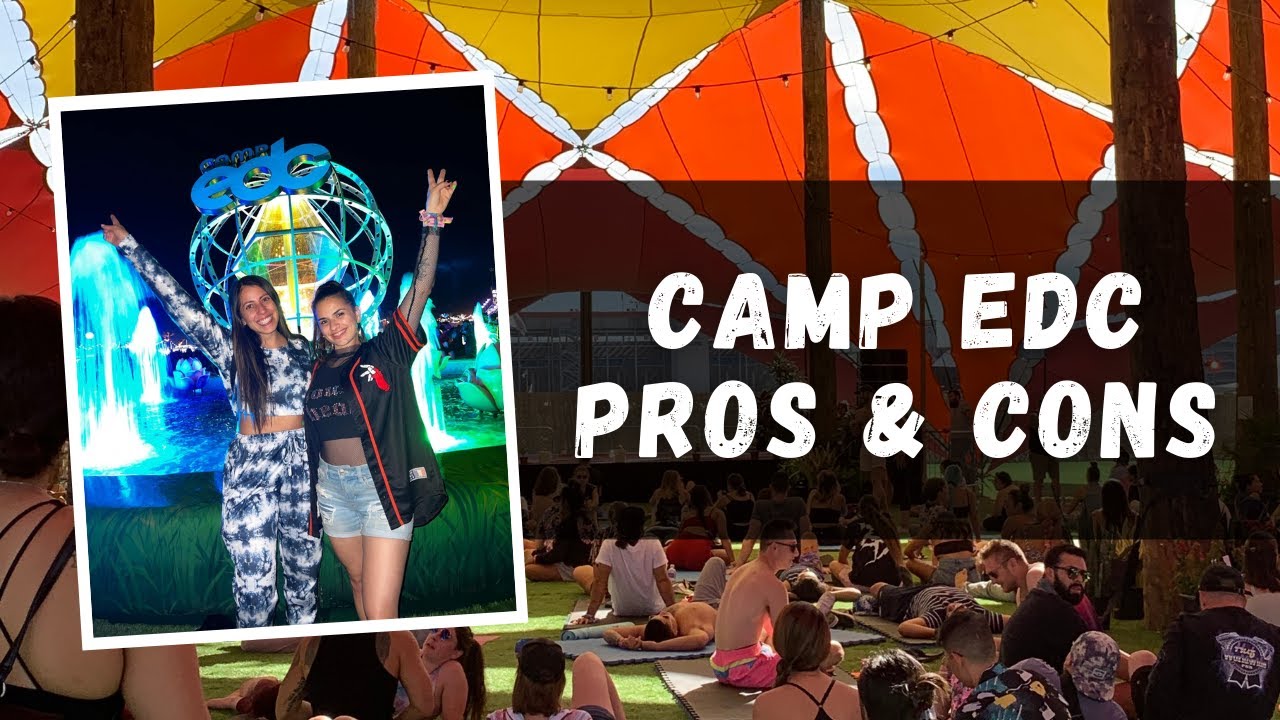 Camp EDC 2021 Review *the good, the bad, the ugly*