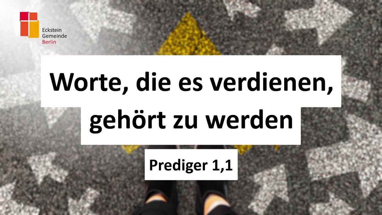 Worte, die es verdienen, gehört zu werden | Prediger 1,1 | Benjamin Fink