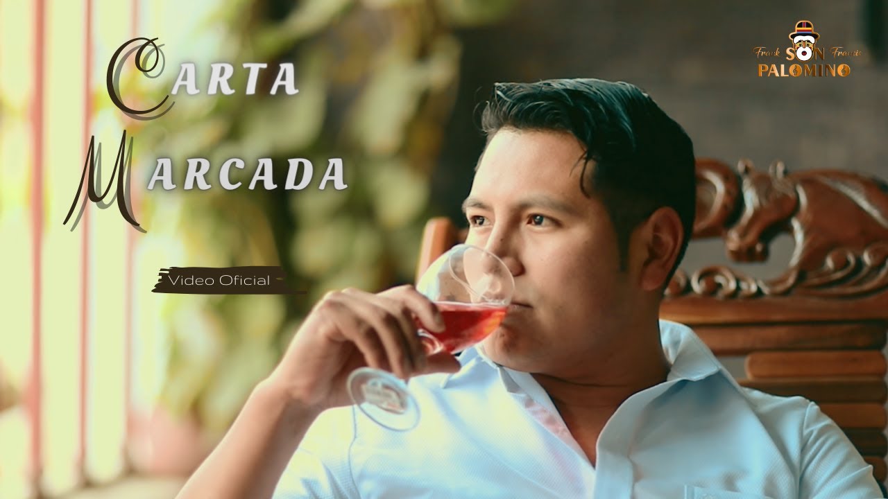 Carta Marcada - Frank Francis Son Palomino