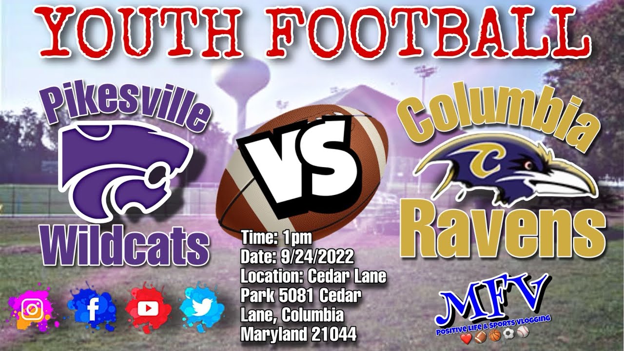 🏈🏈  2022 Pikesville Wildcats vs Columbia Ravens 10u Football | Positive Football