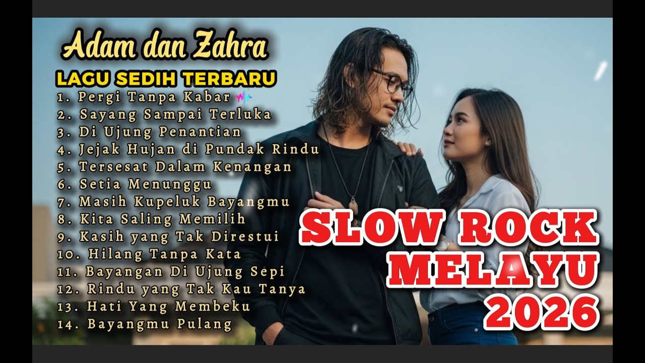 LAGU SLOW ROCK MELAYU TERBARU 2026 / Paling Sedih Menyayat Hati/Slow Melayu/🎶Pergi Tanpa Kabar