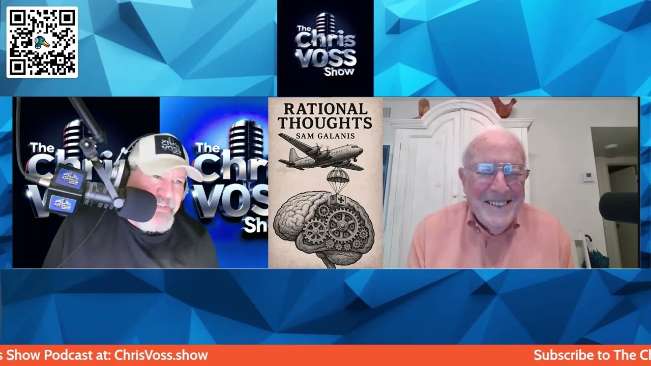 The Chris Voss Show – Rational Thoughts: Common sense improvements to life in America by Sam Galanis
