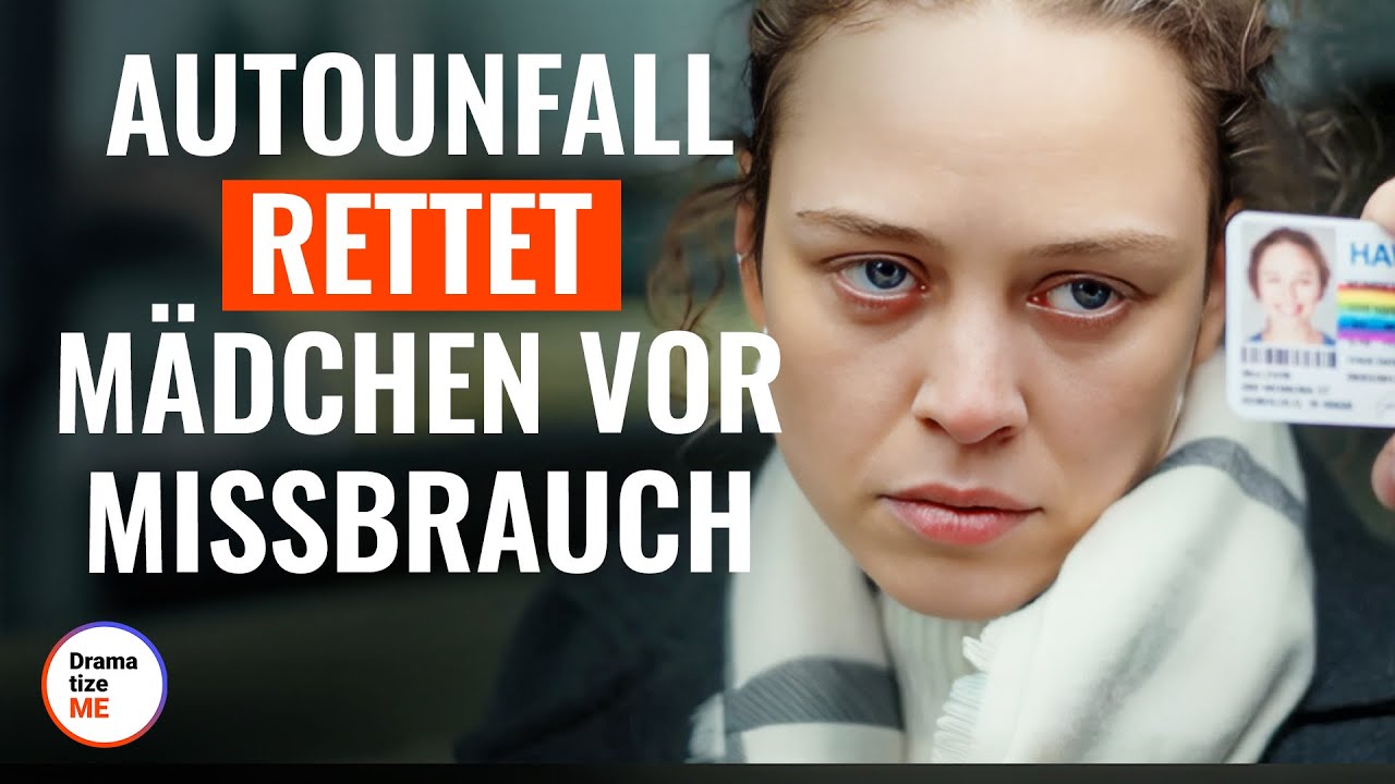 Autounfall rettet Mädchen vor Missbrauch | @DramatizeMe Deutsch