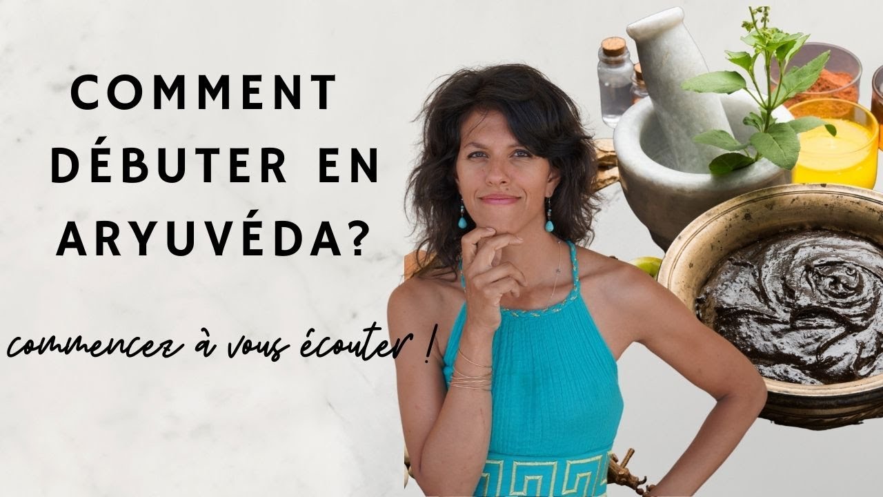 Ayurv&eacute;da : Arr&ecirc;tez de suivre les dogmes, commencez &agrave; vous &eacute;couter !