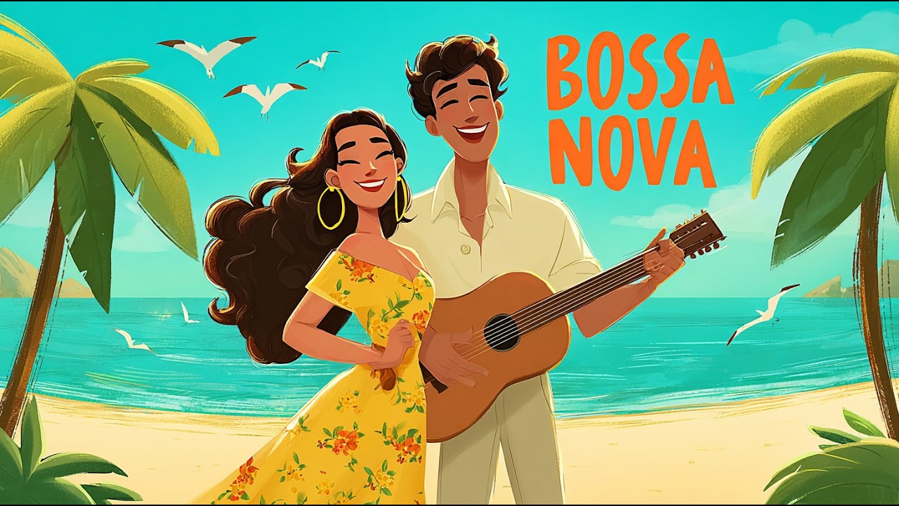 Bossa Nova Music 2026 🌴 Best Bossa Nova Covers of Popular Songs for a Sunset Vibe 🌞🎶