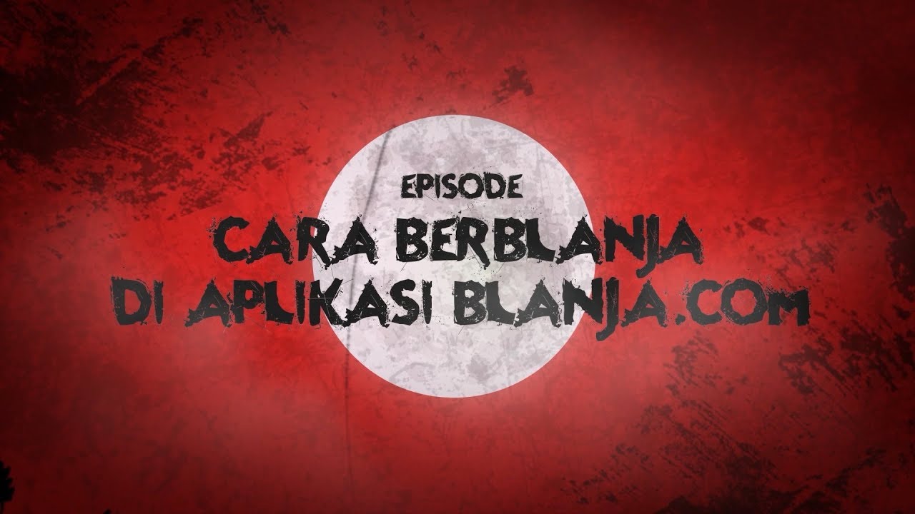 Cara BerBlanja di Aplikasi BLANJA.com