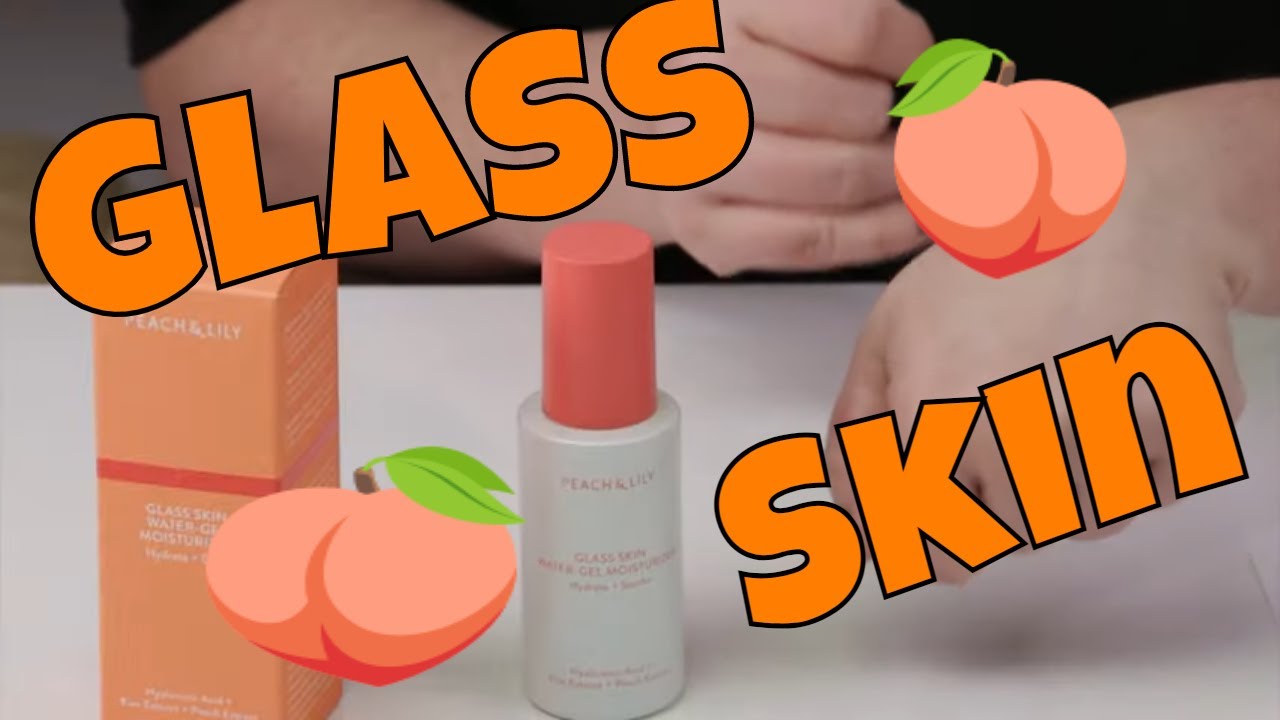 PEACH & LILY Skincare 🍑🍑 Glass Skin Water Gel Moisturizer Review and How to Use