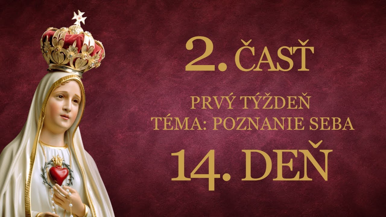 14. deň - 33 dňové zasvätenie skrze ruky P. Márie podľa sv. Ľ. M. Grigniona