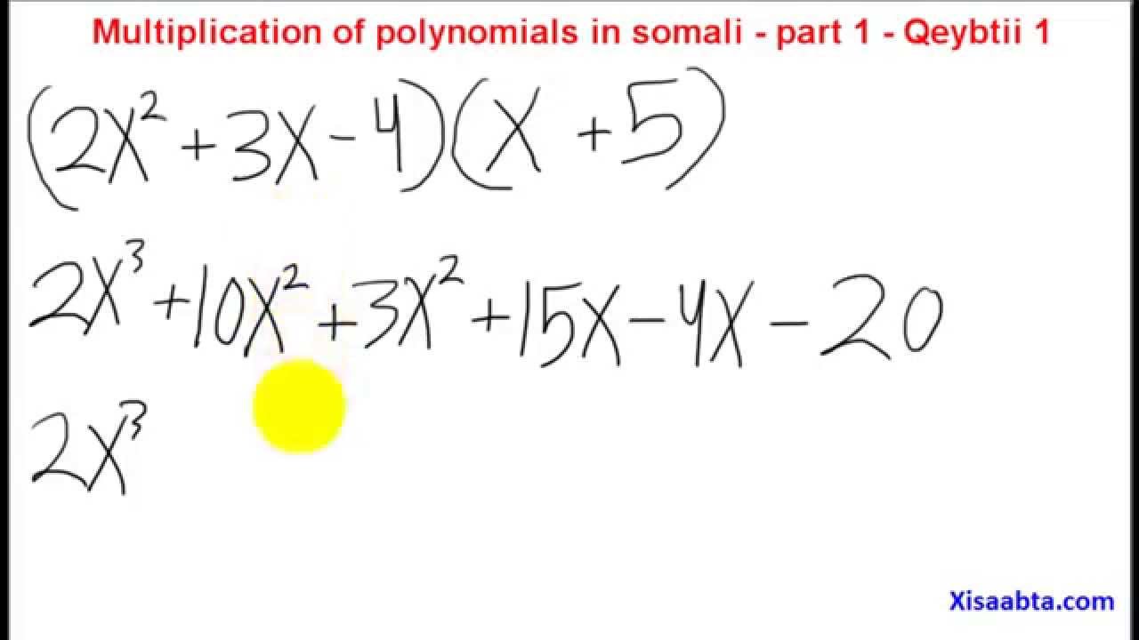 multiplication of polynomials in somali part 1 Qeybtii 1 - Somali Algebra 1