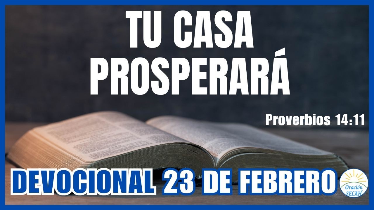 DEVOCIONAL DE HOY 23 DE FEBRERO: 