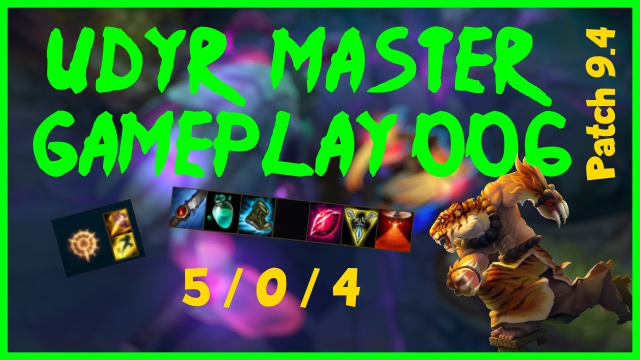 PRESS THE ATTACK - 006 Udyr Master Gameplay Patch 9.4 No Commentary