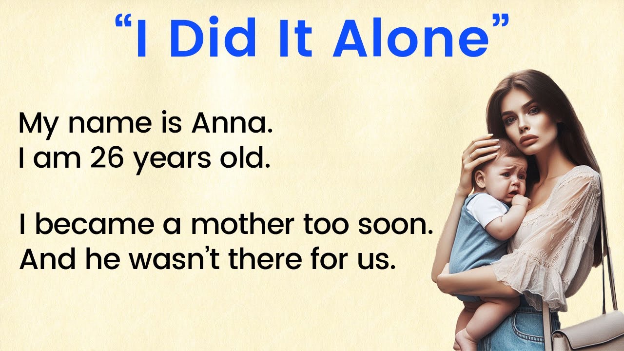 I Raised My Baby Alone ✅ Simple English Learning (A1 / A2 Level) ✅