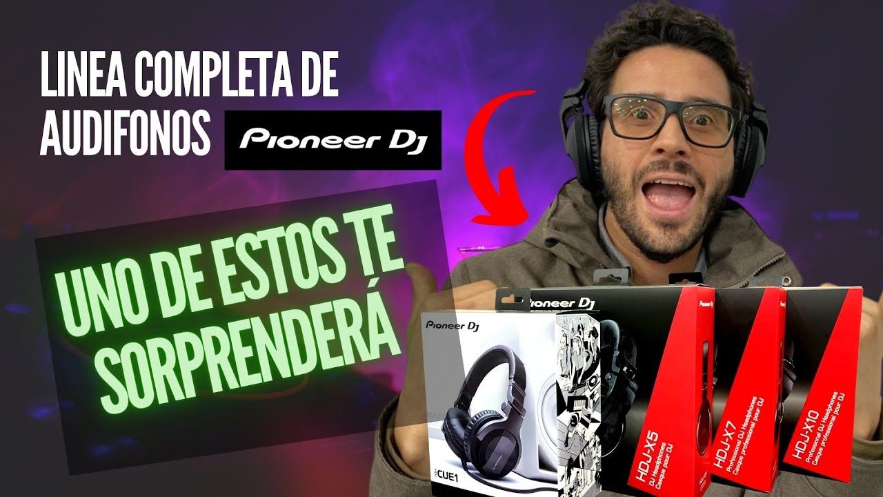 HDJCUE1 HDJX5  HDJX7  HDJX10 UNBOXING COMPLETO DE TODA LA LINEA DE AUDIFONOS PIONEER 2022 EN ESPAÑOL