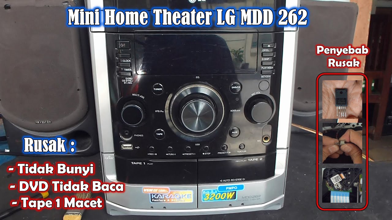 Servis Mini Home Theater LG MDD 262 Rusak Tidak Bunyi