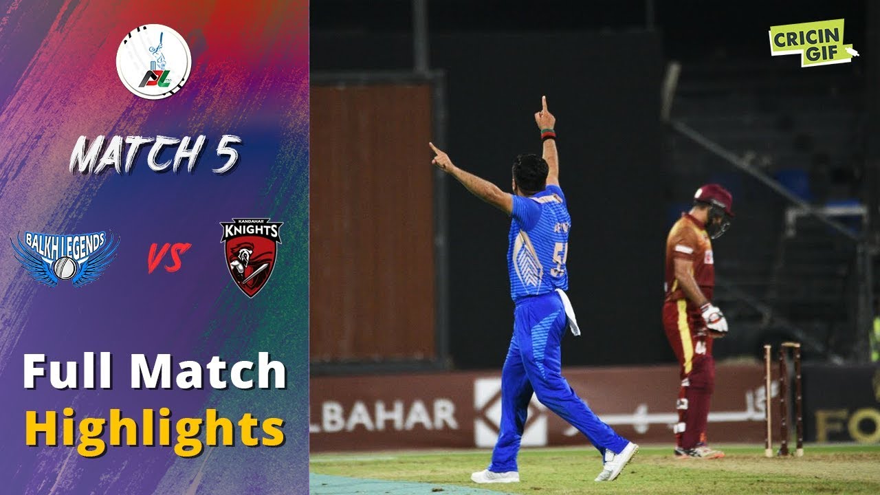 APL 2018 M5: Balkh Legends v Kandahar Knights Full highlights - Afghanistan Premier League