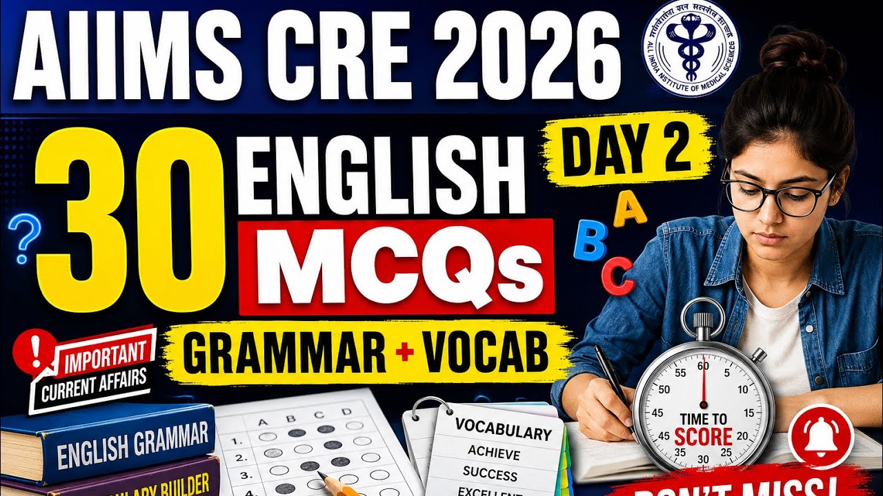 AIIMS CRE 2026 English MCQs Day 2 | 30 Questions with Explanation