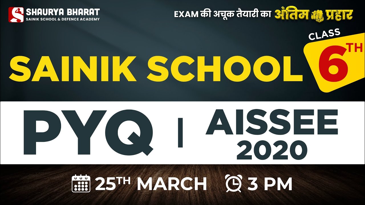 🚀 LIVE: Sainik School 2025 Class 6th PYQs | Previous Year Papers (2020) | Shaurya Bharat