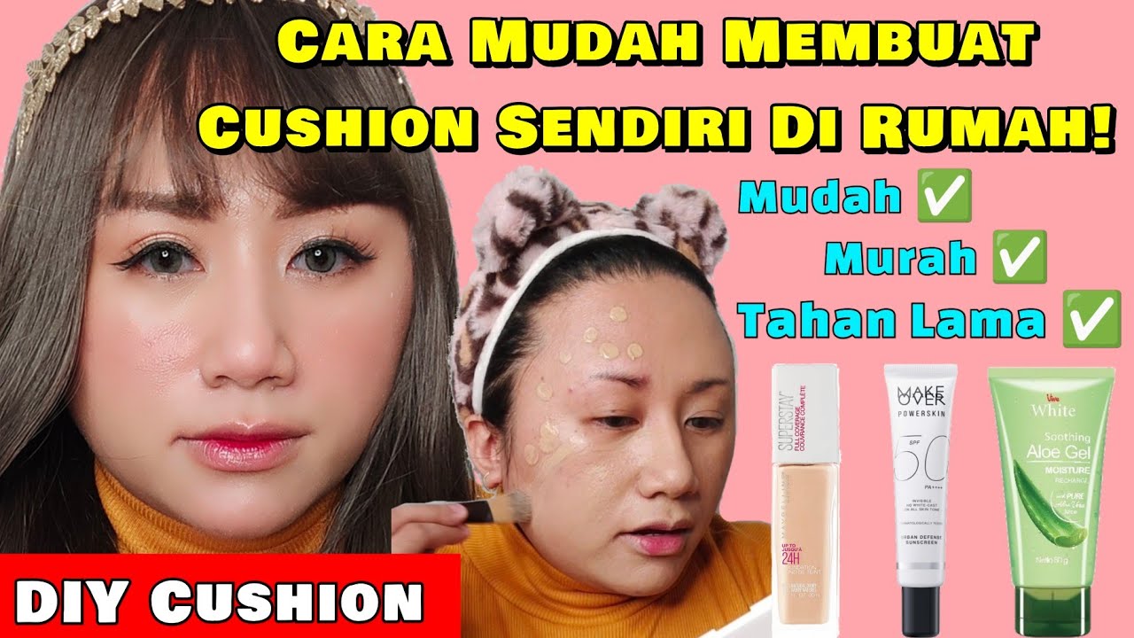 Cara Mudah Membuat Cushion Sendiri Di Rumah❗DIY Cushion Foundation Murah Dan Mudah❗