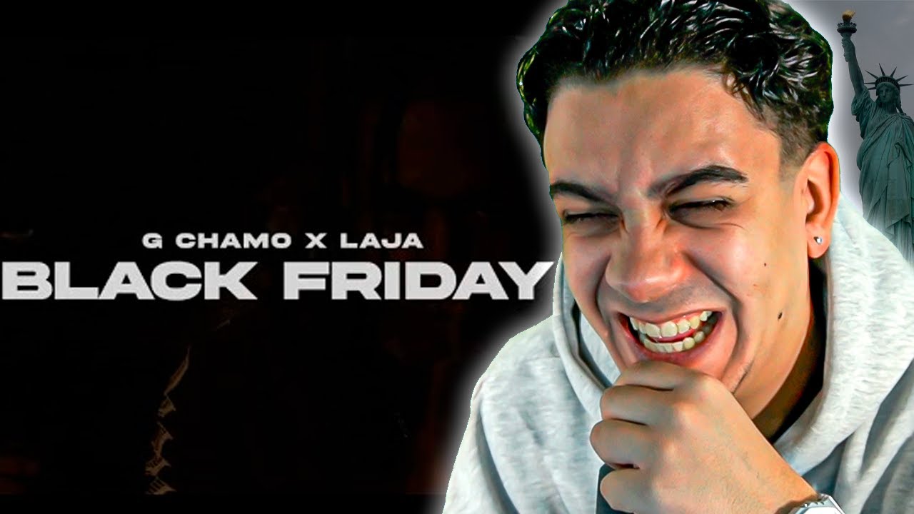 REACCION A G CHAMO X LAJA - BLACK FRIDAY (OFFICIAL MUSIC VIDEO)
