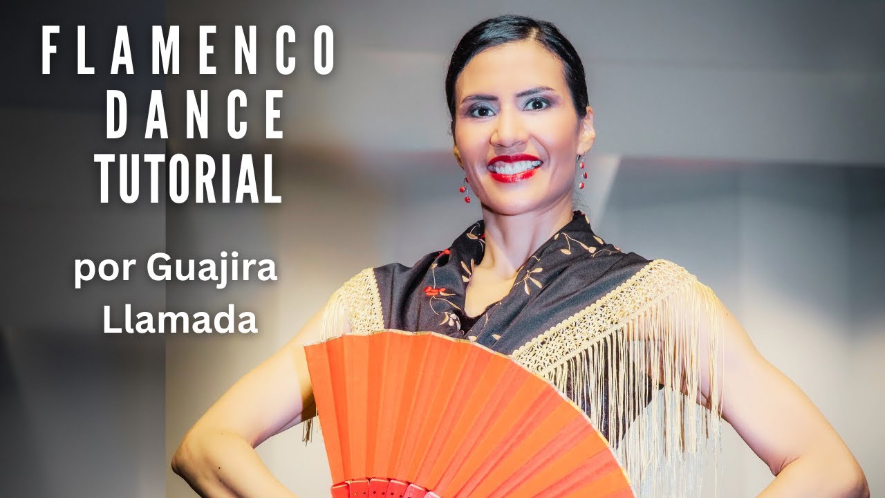 #learnflamencodance  || Guajira Llamada || You Got This