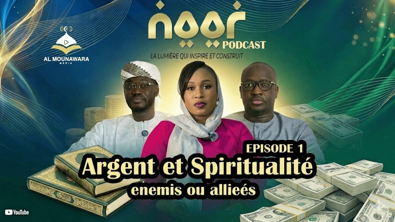L'argent et la spiritualité ennemi ou allié Découvrez le dans NOOR