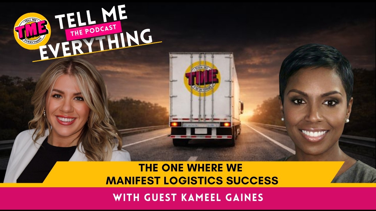 TME Season 2 Episode 9: The One Where We Manifest Logistics Success