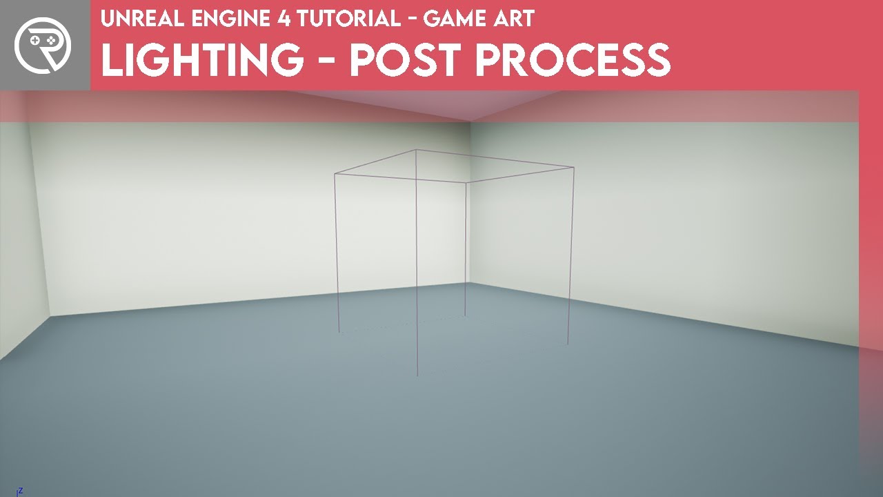 Учебник по Unreal Engine 4 &mdash; Освещение &mdash; Постобработка (Основы)