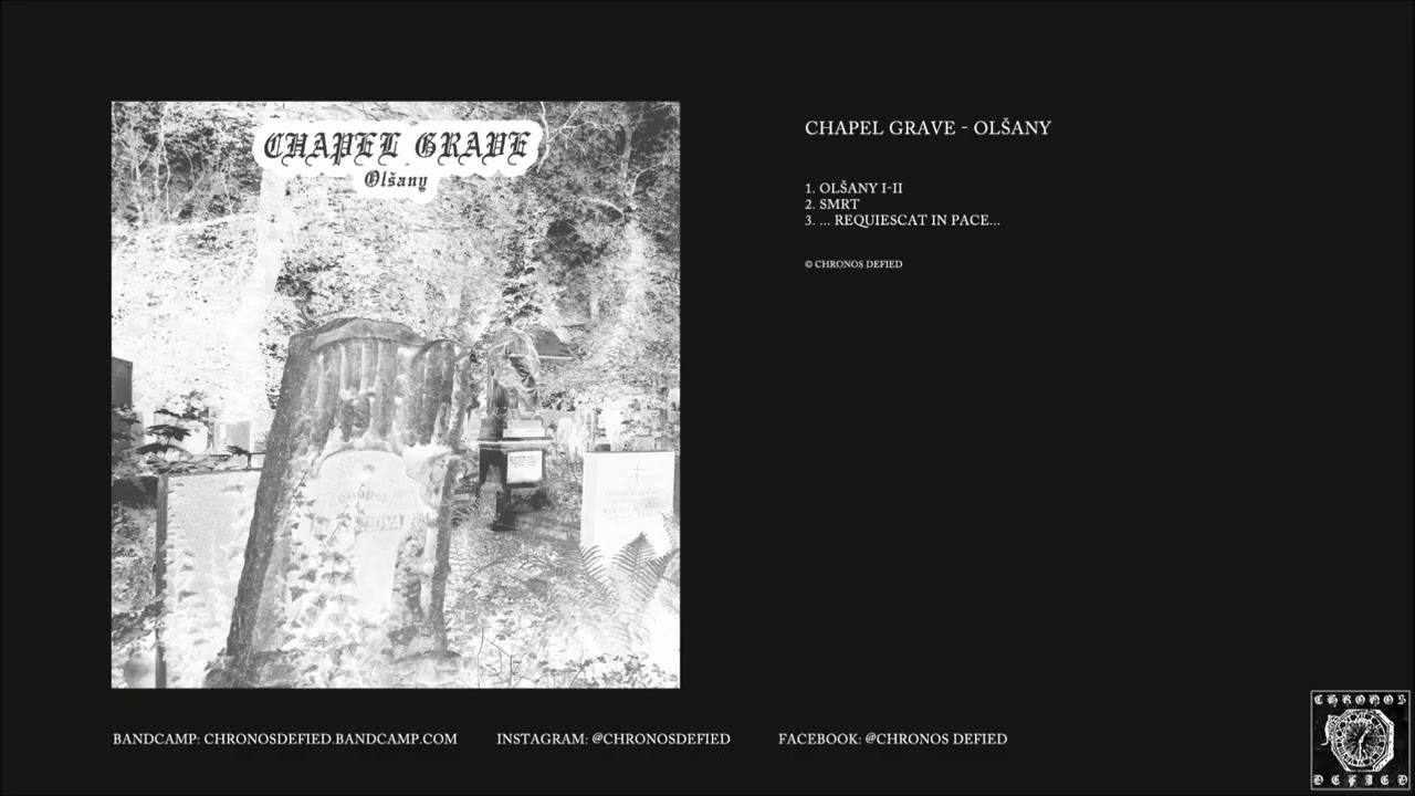 Chapel Grave – Ol​š​any (full album, 2018)