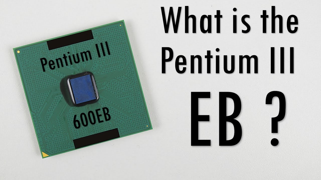 The Pentium III 600EB - What does EB mean?
