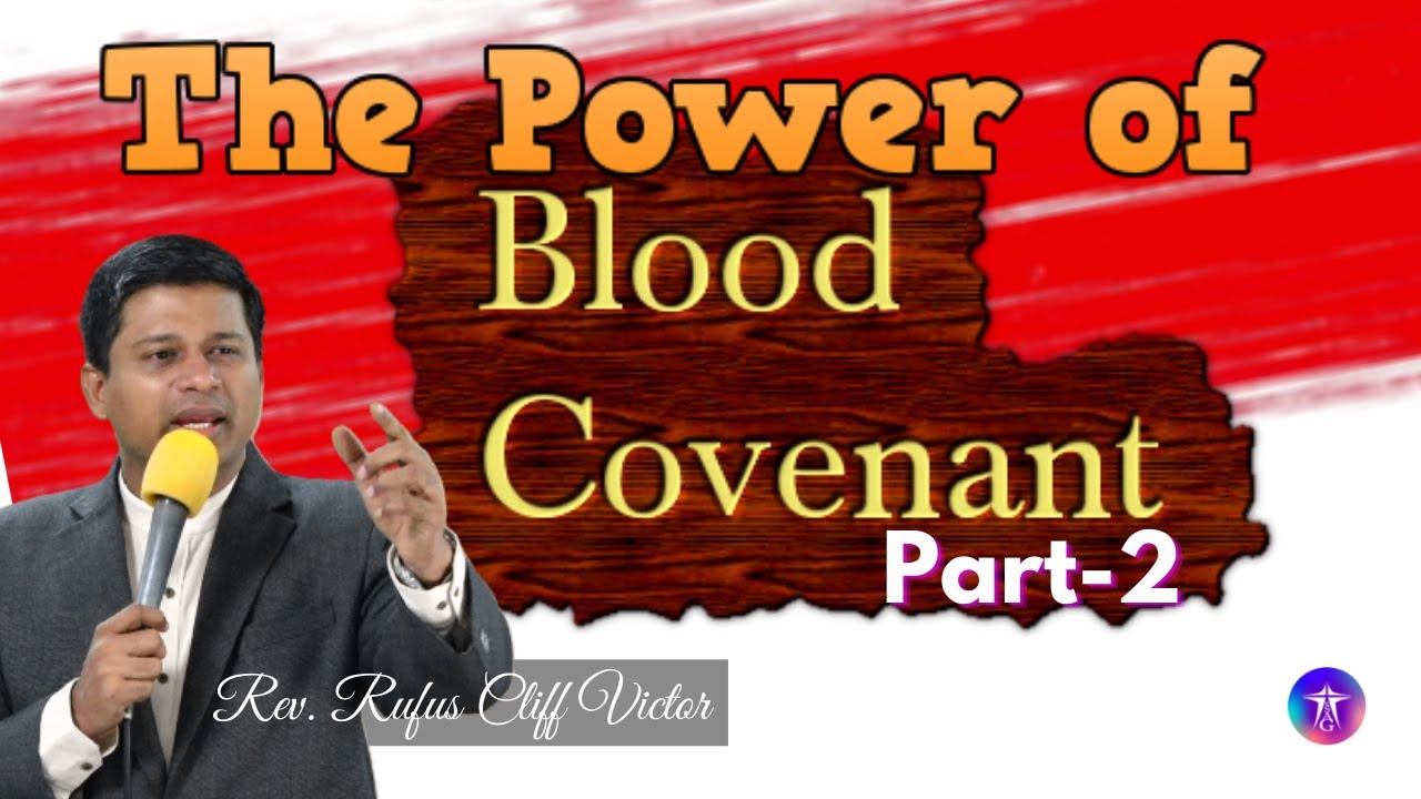 The power of Blood Covenant. Part-2 [Pastor Rufus Cliff Victor] Sun. 26-09-2021