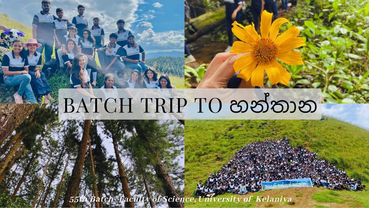 Uni Vlog 03 | Hanthana Hike | කැලණි කන්දෙන් හන්තානට ⛰ | University Of Kelaniya | FOS