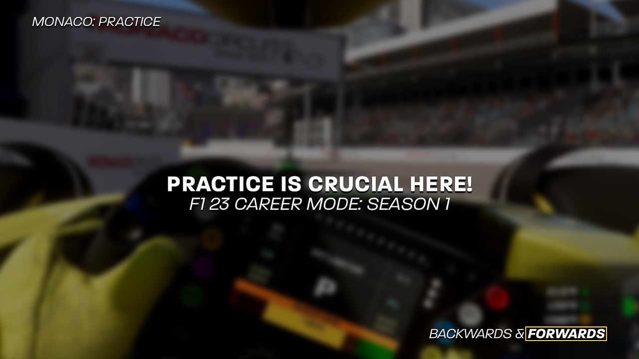 Practice is of the Utmost Importance Here | F1 23 My Team Career Mode - Episode 32