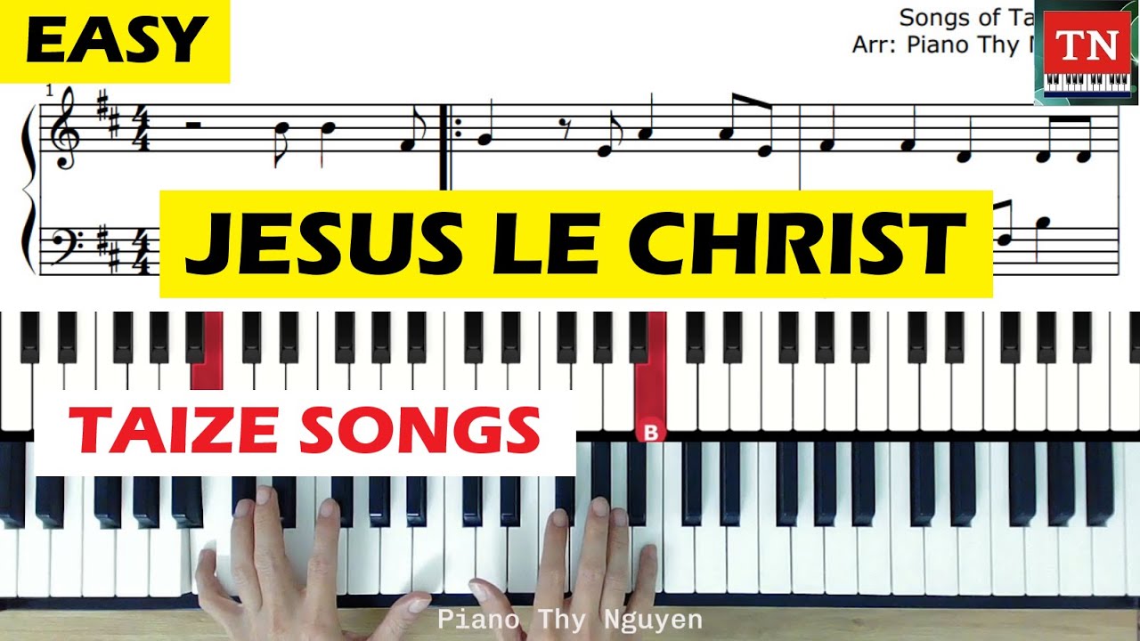 Jesus le Christ - Taize Song - Piano tutorial [ EASY ]