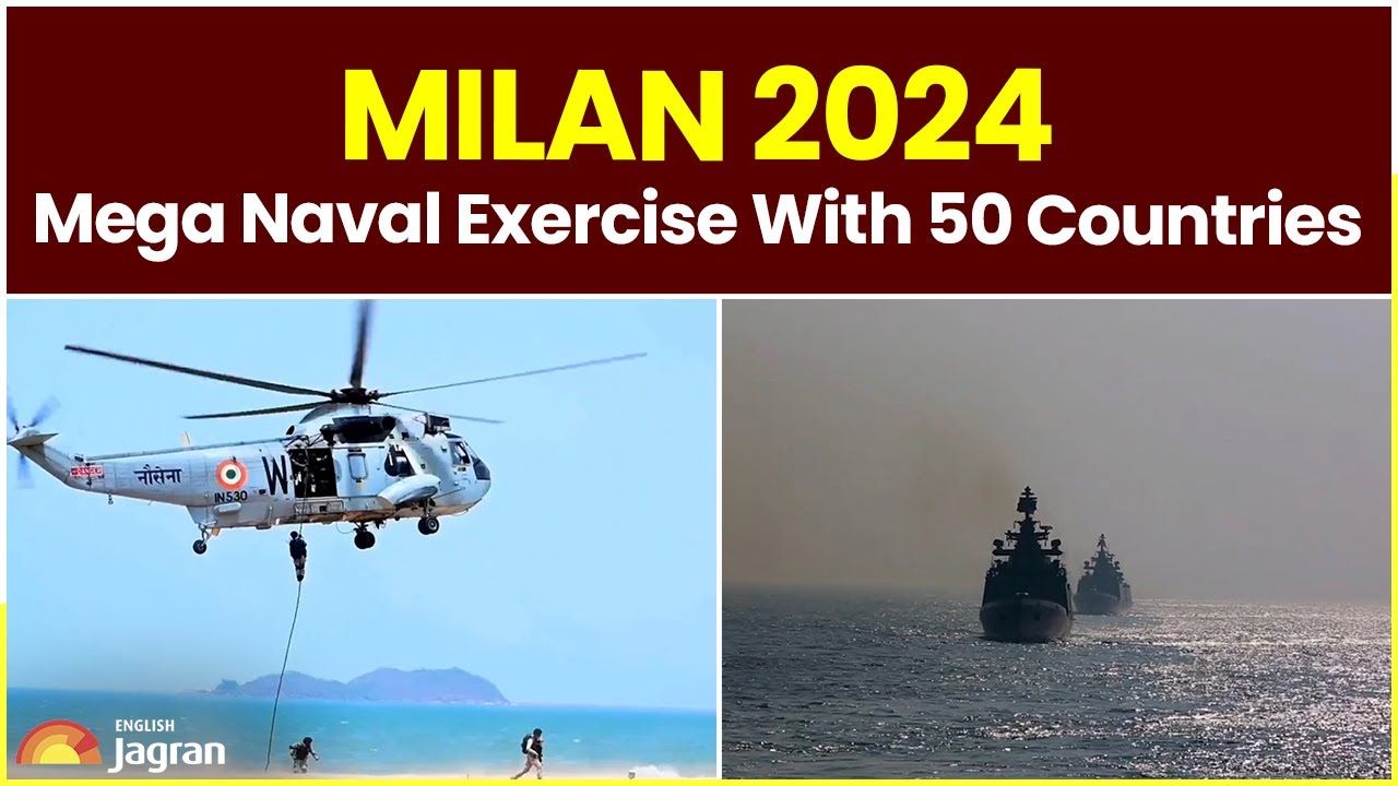 MILAN 2024: Mega Naval Exercise With 51 Countries | Jagran English News Updates