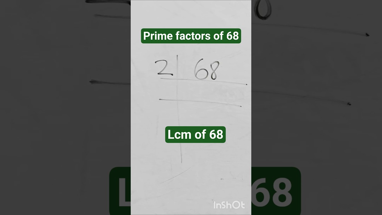 Prime factorization of 68| lcm of 68 | 68 ka lcm#lcm #lcmbhagvidh #lcmtricks #primefactorisation