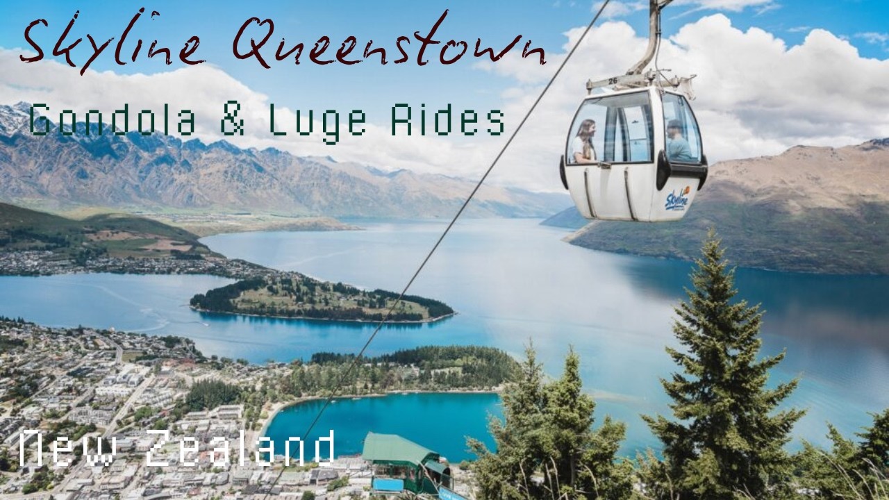 Skyline Queenstown Gondola & Luge Rides New Zealand