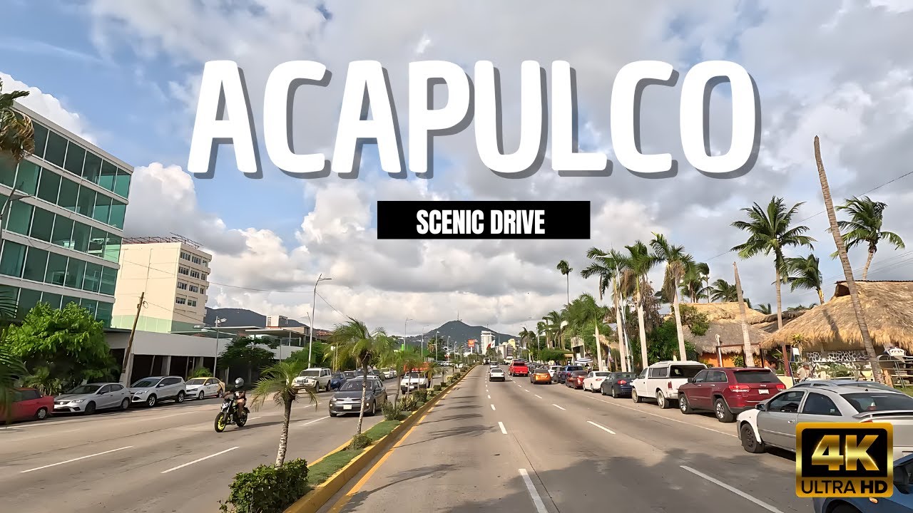 🚗 Acapulco Guerrero - México / Scenic Drive  4K