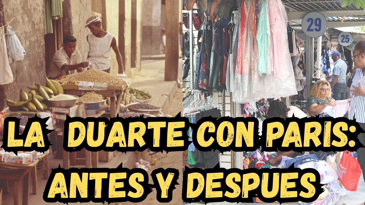 Recorriendo el primer punto comercial Dominicano: La Duarte con Paris. También contamos su Historia.