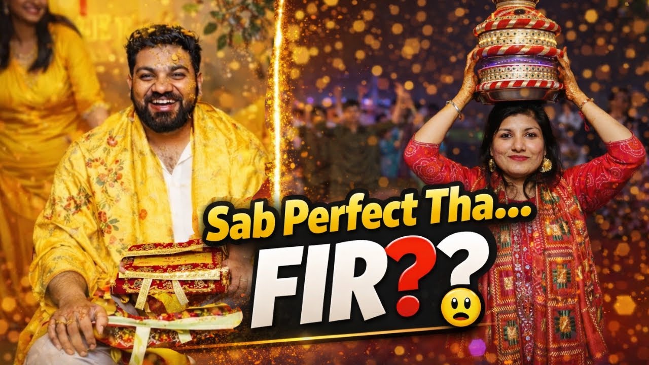 Sab Perfect Tha… Phir Achanak Ye Ho Gaya 😳 | My Haldi Jaggo Vlog |