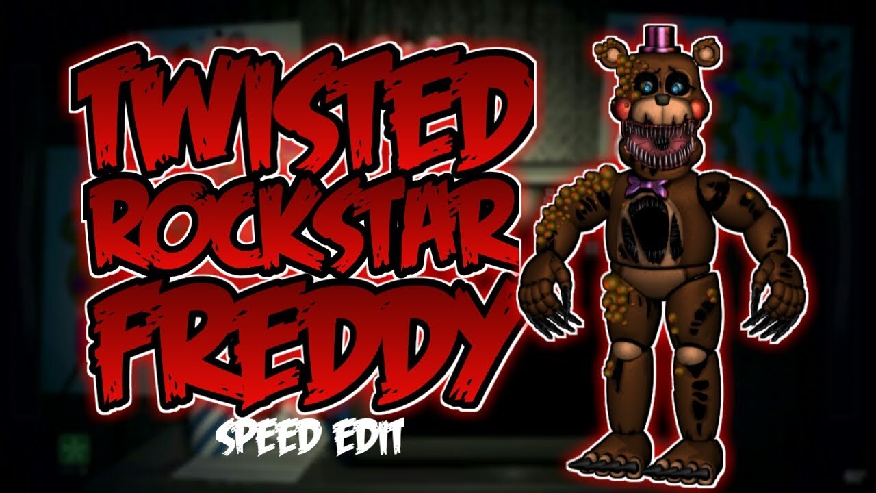 [FNaF 6] Speed Edit - Twisted Rockstar Freddy