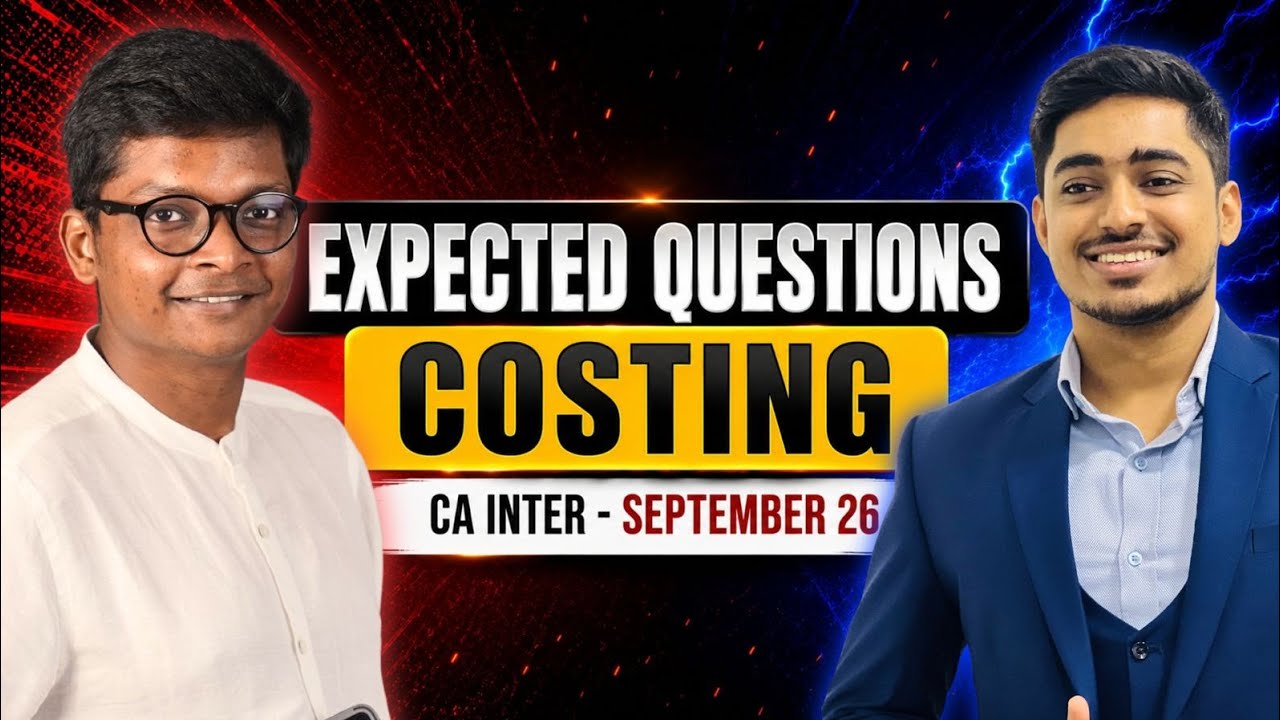 Costing Expected Questions - CA Inter Sep 26 Exams