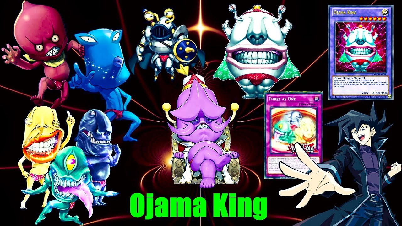 (YGOPRO)Will you have more support?  Ojama King deck, Three as One,The Infinite Forbidden