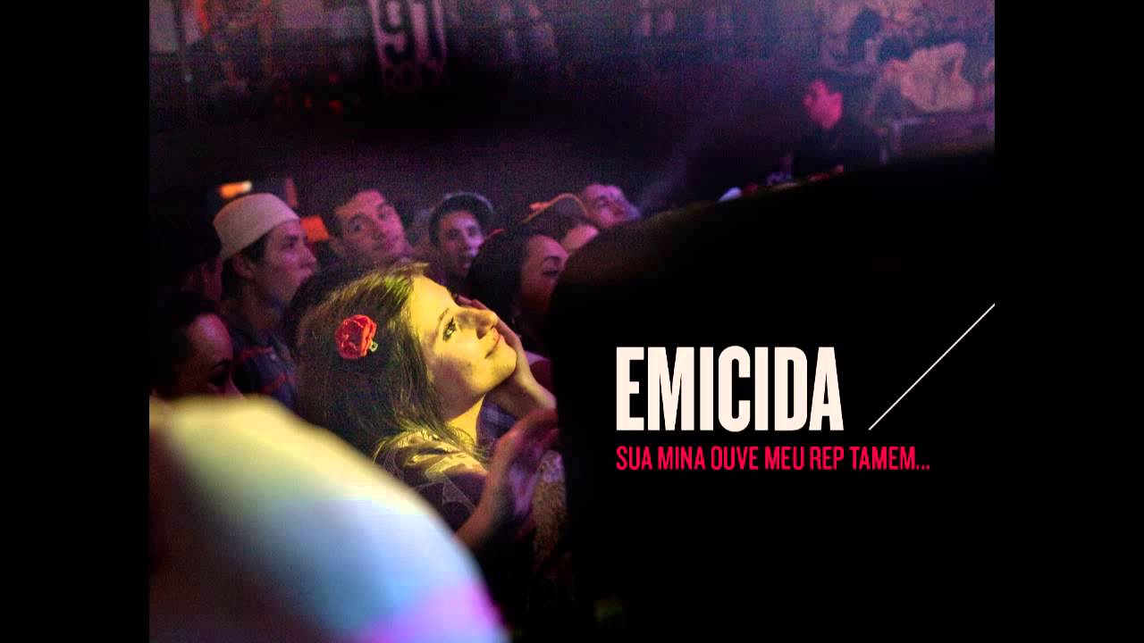 Emicida - Sua Mina Ouve Meu Rep Tamém (CD completo)