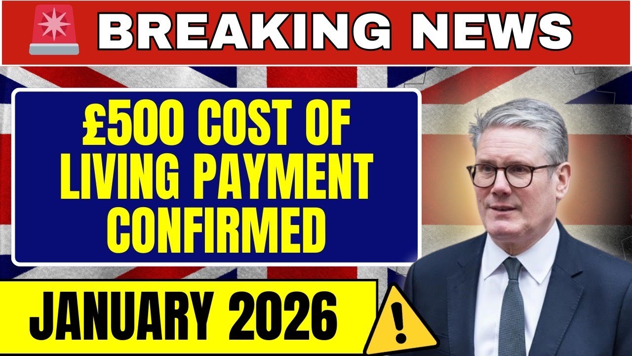 DWP Confirms &pound;500 Cost of Living Payment &ndash; Full Details for January 2026 !