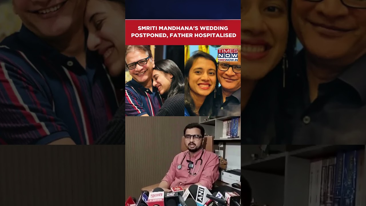 Smriti Mandhana's Wedding Postponed After Father Suffers Heart Attack, Doctor Briefs Media #shorts