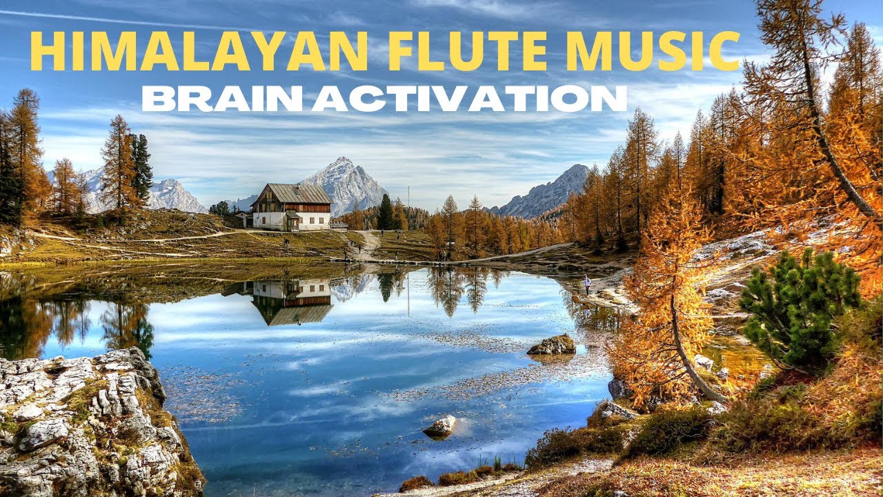 Himalayan Flute Music . Scenic relaxation film. Flute with nature . Brain Activation. Relaxing music